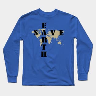 save earth Long Sleeve T-Shirt